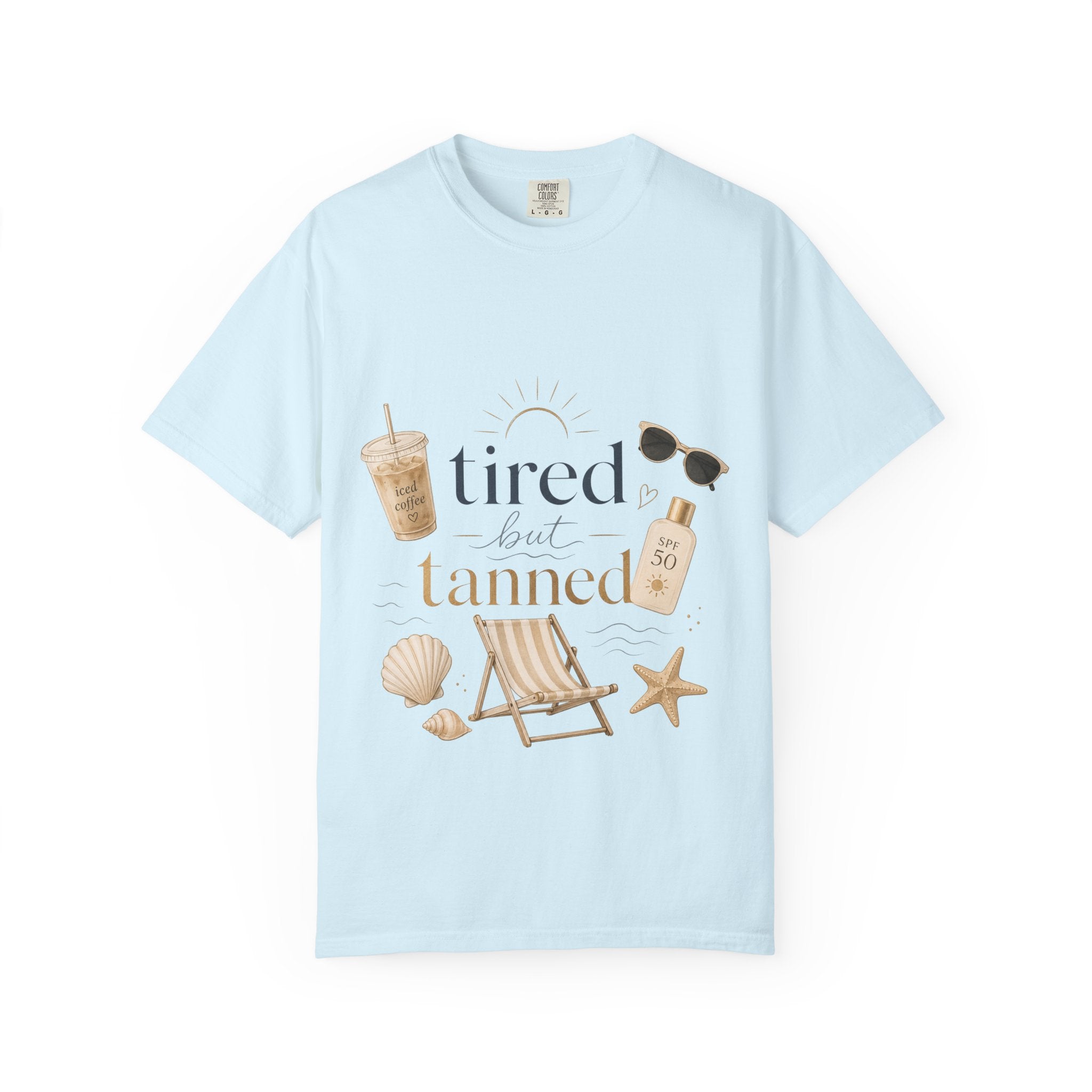 T-shirt — "Tired But Tanned" Beach Graphic Tee