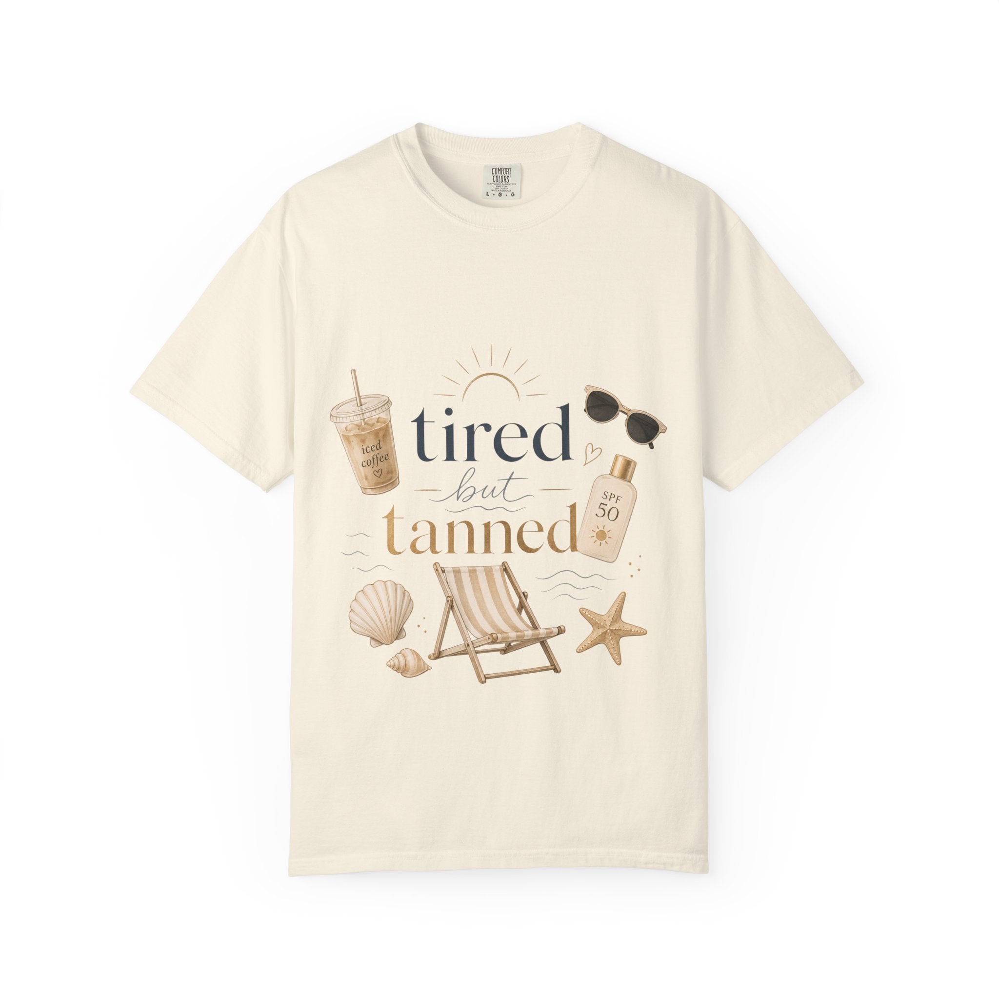T-shirt — "Tired But Tanned" Beach Graphic Tee