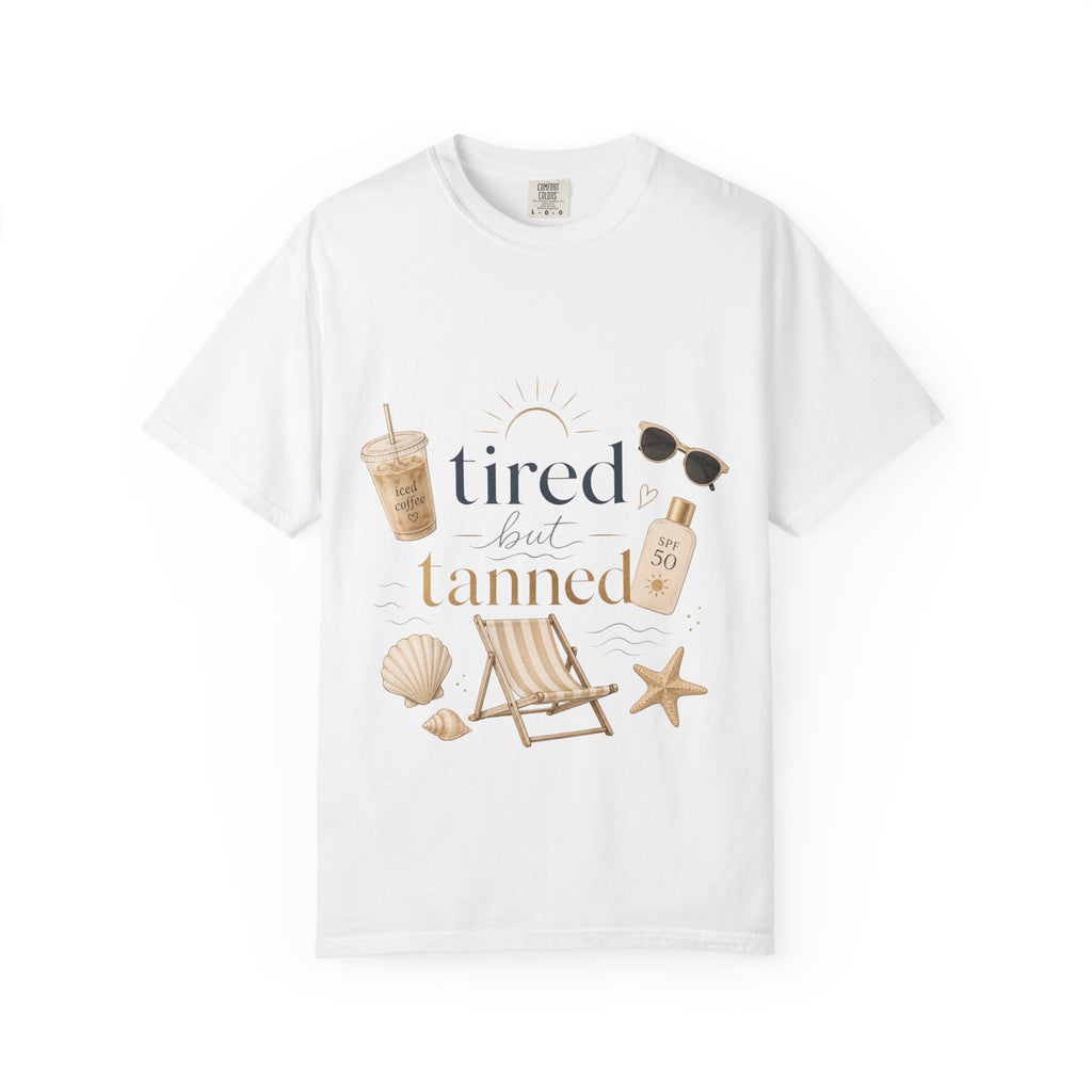 T-shirt — "Tired But Tanned" Beach Graphic Tee